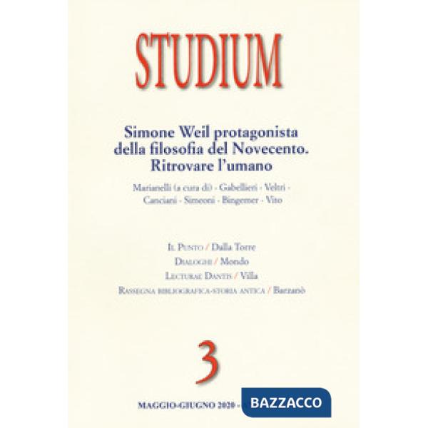 Studium (2020). Vol. 3: Simone Weil protagonista della filosofia del Novecento. Ritrovare l'umano