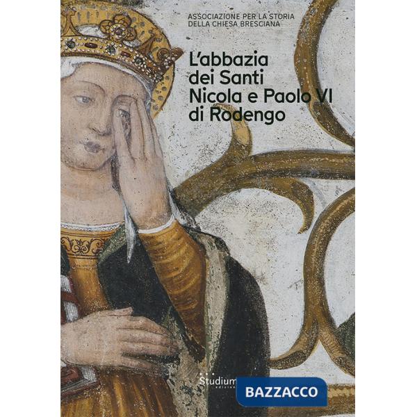 Brixia Sacra. Anno XXV. L'Abbazia dei Santi Nicola e Paolo VI di Rodengo (2020)