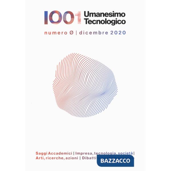 IO01. Umanesimo tecnologico (2021). Vol. 1