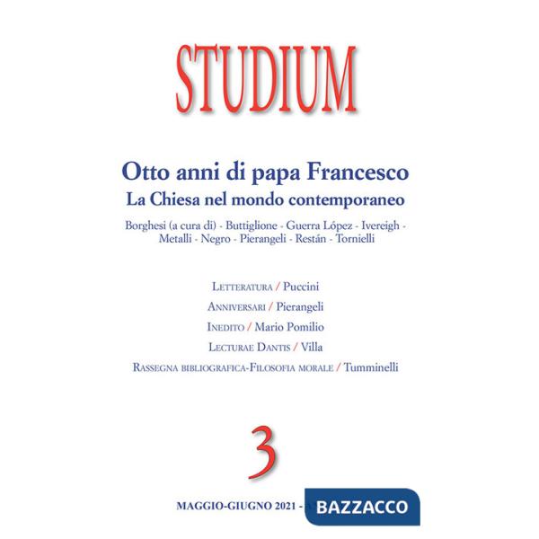 Studium (2021). Vol. 3: Otto anni di Papa Francesco. La Chiesa nel mondo contemporaneo