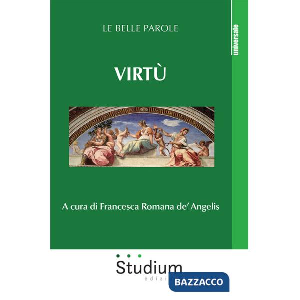 Virtù. Le belle parole
