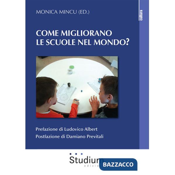 Come migliorano le scuole nel mondo?