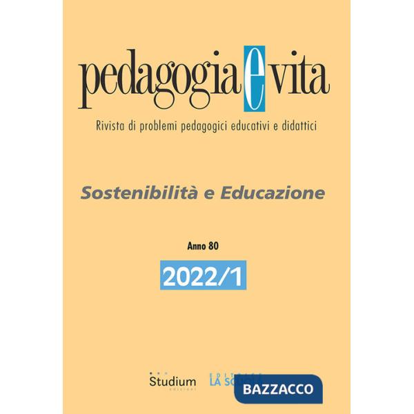 Pedagogia e vita (2022). Vol. 1: Sostenibilità e educazione