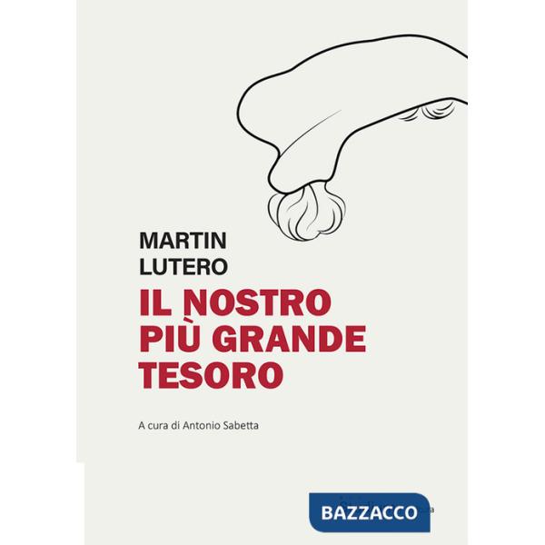 Nostro tesoro più grande (Il)