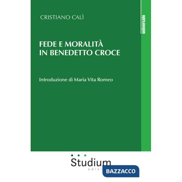 Fede e moralità in Benedetto Croce