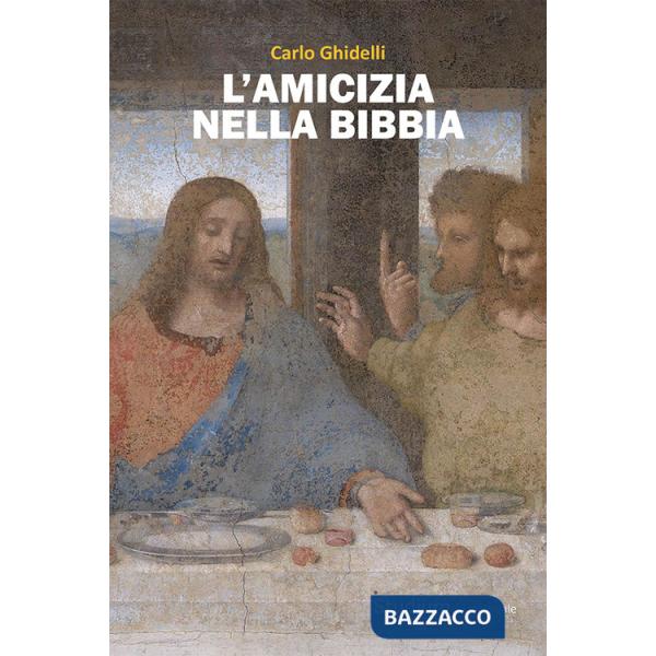Amicizia nella Bibbia (L')