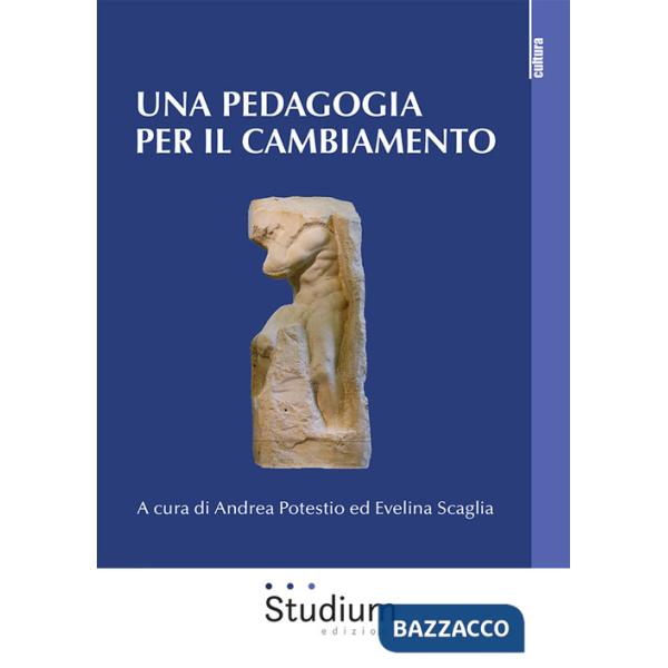 Pedagogia per il cambiamento (Una)