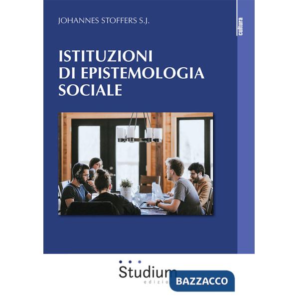 Istituzioni di epistemologia sociale