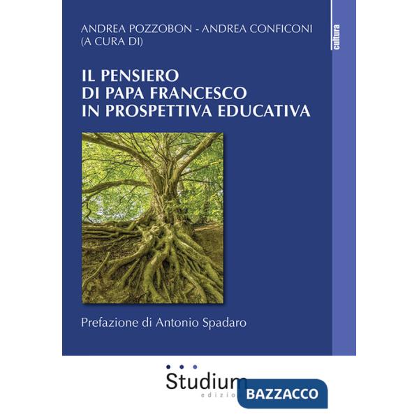 Pensiero di Papa Francesco in prospettiva educativa (Il)