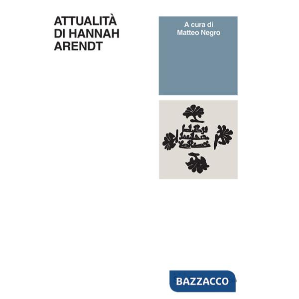 Attualità di Hannah Arendt