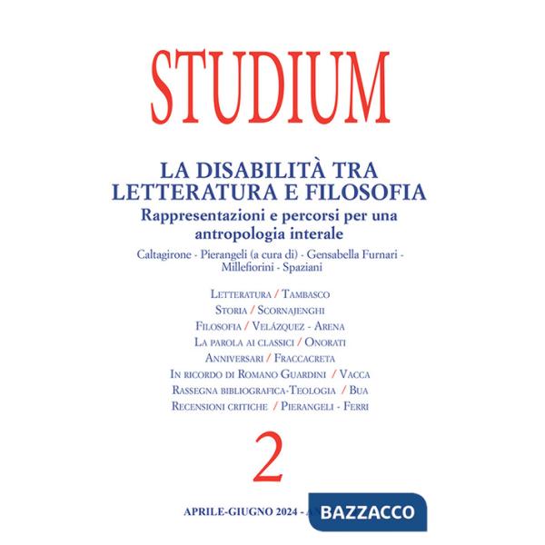 Studium (2024). Vol. 2: La disabilità tra letteratura e filosofia. Rappresentazioni e percorsi per una antropologia interale