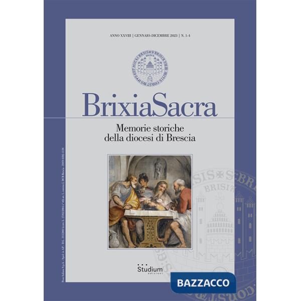 Brixia Sacra (2023). Vol. 1-4: Memorie storiche della diocesi di Brescia