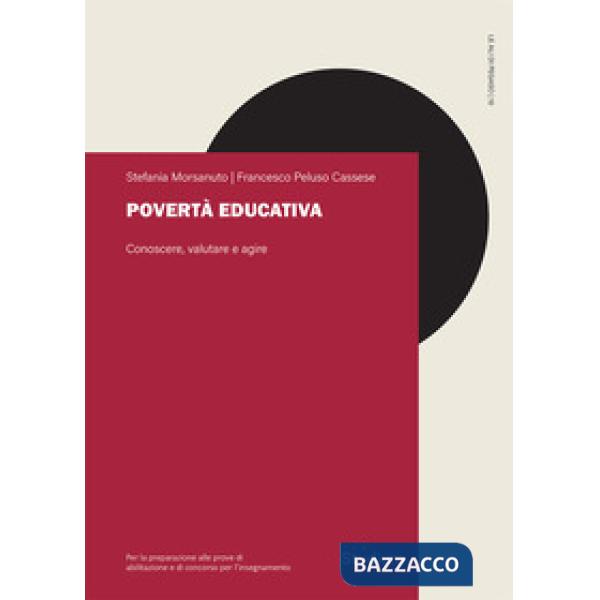 Povertà educativa. Conoscere, valutare e agire