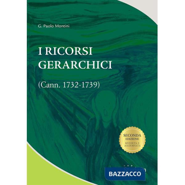 Ricorsi gerarchici (cann. 1732-1739) (I)
