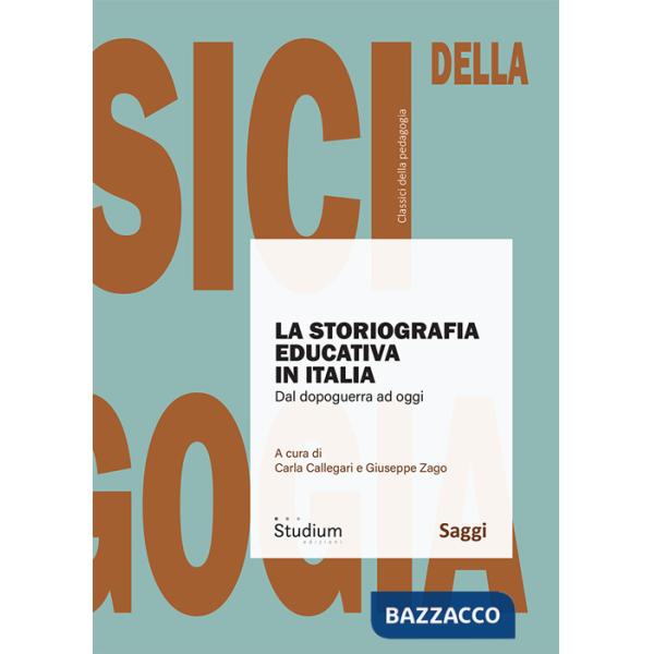 Storiografia in Italia. Dal dopoguerra ad oggi (La)
