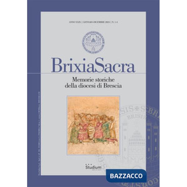 Brixia Sacra. Memorie storiche della diocesi di Brescia (2024)