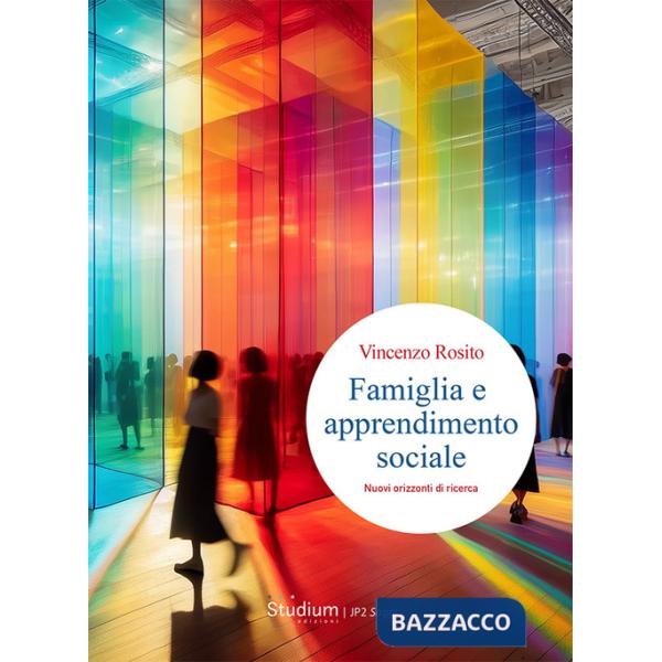 Famiglia e apprendimento sociale. Nuovi orizzonti di ricerca
