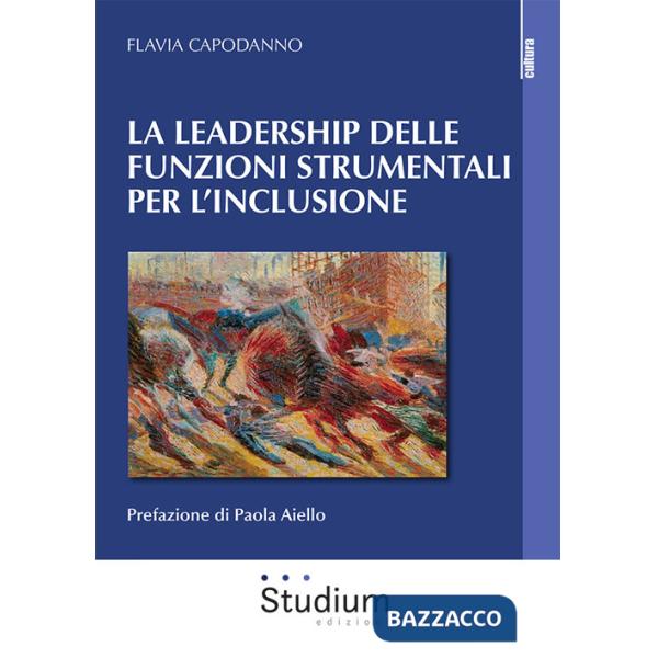 Leadership delle funzioni strumentali per l'inclusione (La)