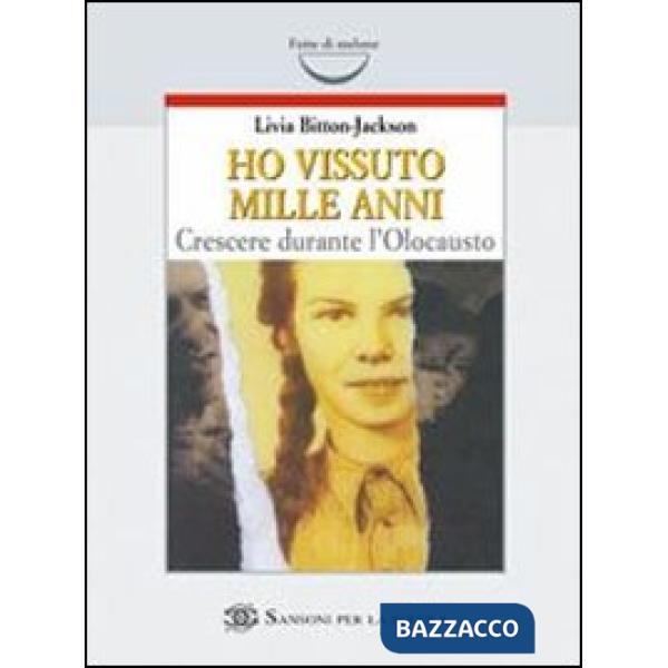 HO VISSUTO MILLE ANNI