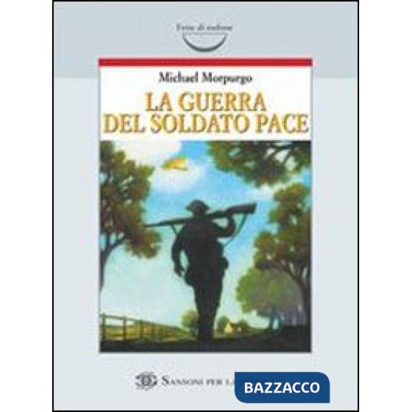 LA GUERRA DEL SOLDATO PACE