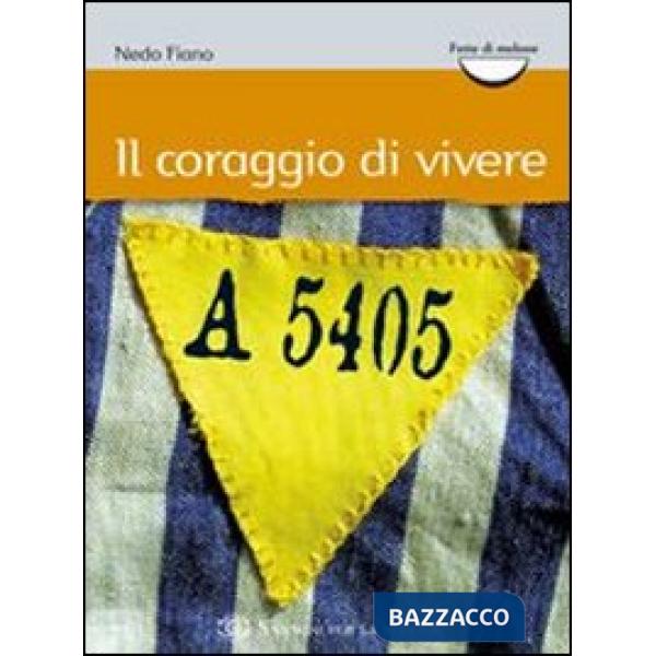 IL CORAGGIO DI VIVERE