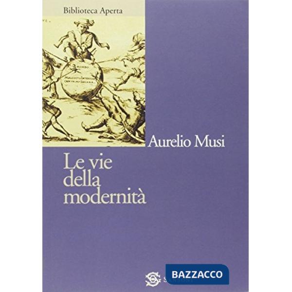 Vie della modernità (Le)