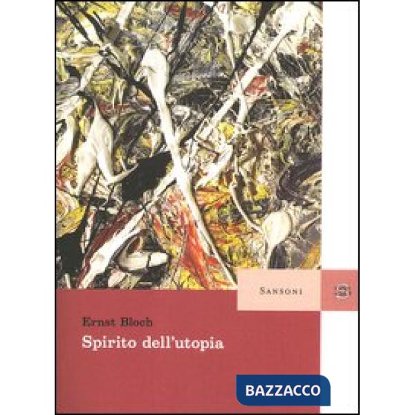 Spirito dell'utopia (Lo)