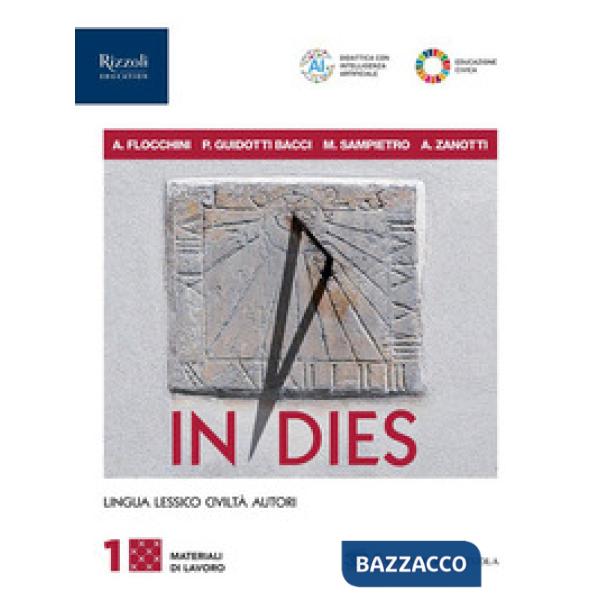 IN DIES MATERIALI DI LAVORO 1 + GRAMMATICA ESSENZIALE + REP. LESSICALE