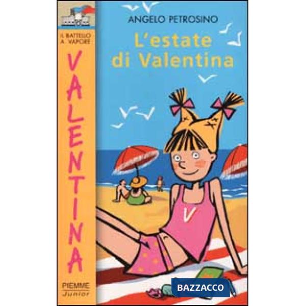 Estate di Valentina (L')