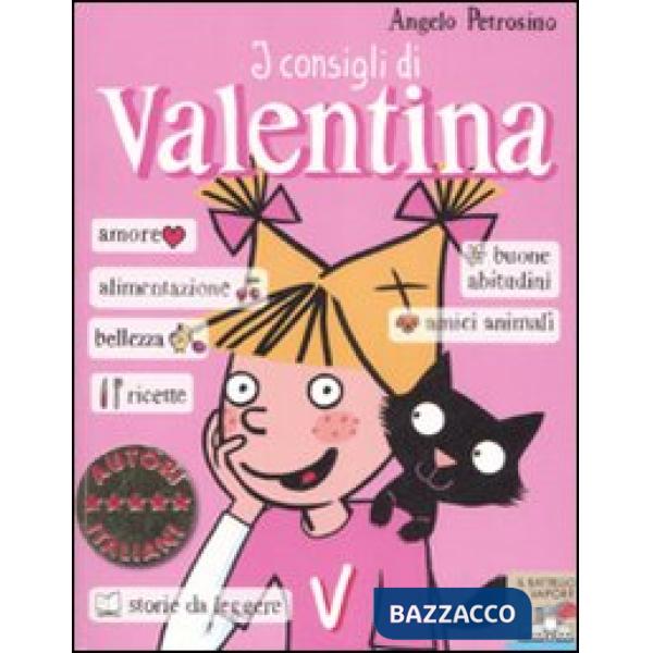 Consigli di Valentina (I)