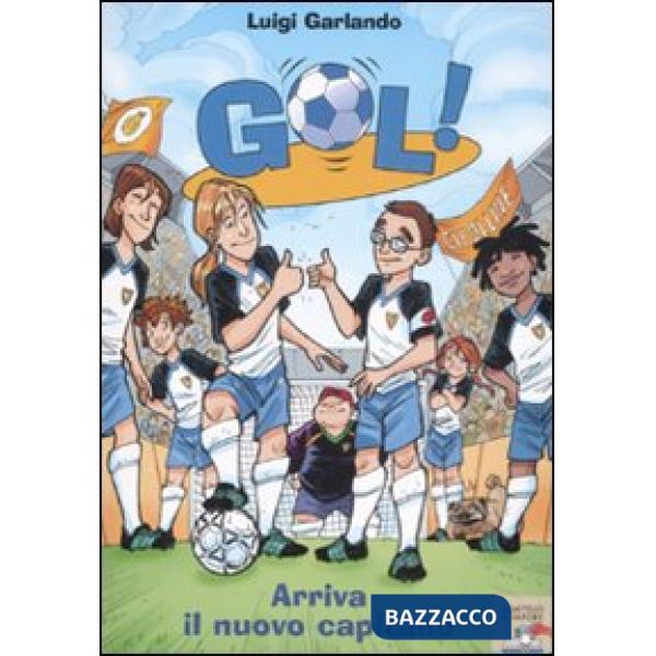 ARRIVA IL NUOVO CAPITANO (GOL 9)