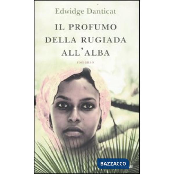 Profumo della rugiada all'alba (Il)