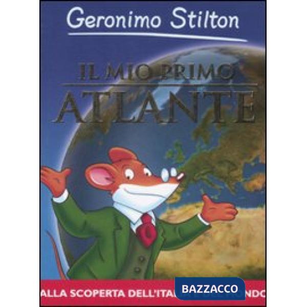 Mio primo atlante. Ediz. illustrata (Il)
