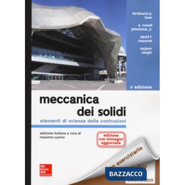 Meccanica dei solidi. Elementi di scienza delle costruzioni. Nuova ediz. Con espansione online