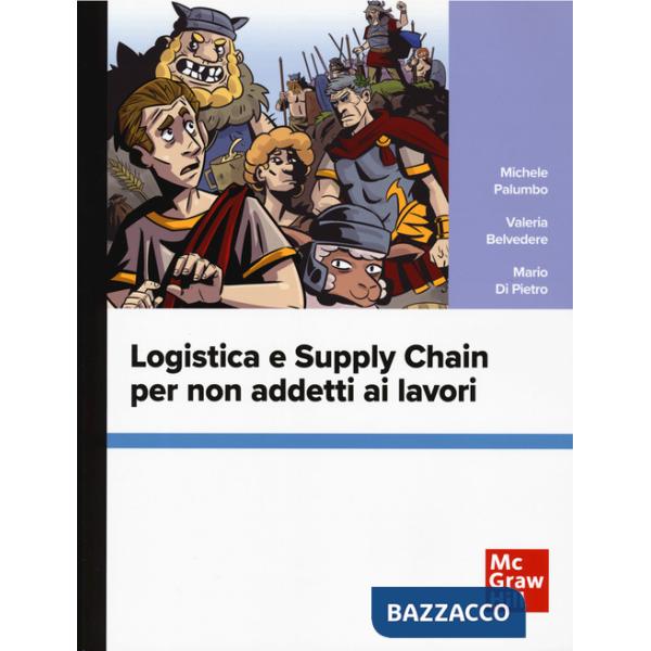Logistica e supply chain per non addetti ai lavori
