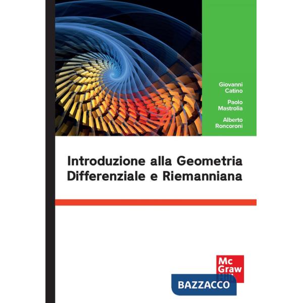 Introduzione alla geometria differenziale e riemanniana