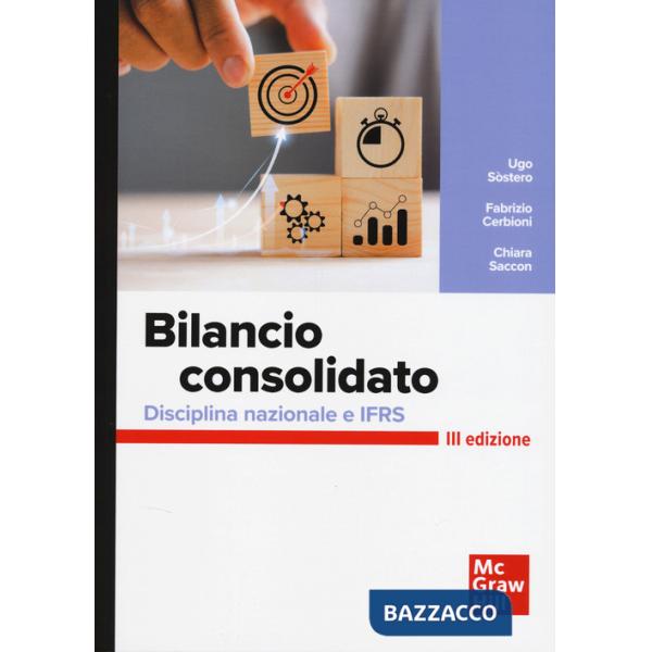 Bilancio consolidato. Disciplina nazionale e IFRS