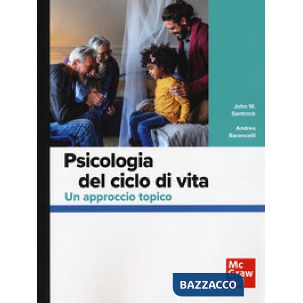 Psicologia nel ciclo di vita. Un approccio topico