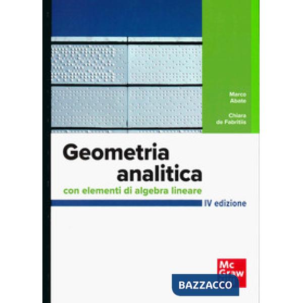 Geometria analitica con elementi di algebra lineare