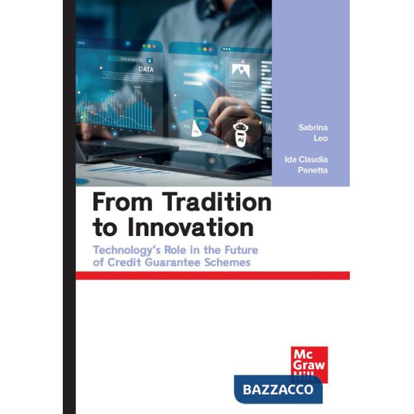 From tradition to innovation. Technology's role in the future of credit guarantee schemes