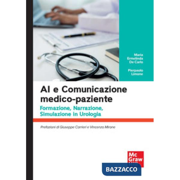 AI e comunicazione medico-paziente. Formazione, narrazione, simulazione in urologia