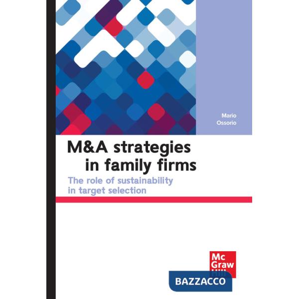 M&A strategies in family firms. The role of sustainability in target selection