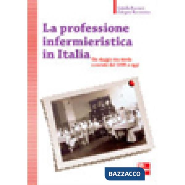 Professione infermieristica in Italia (La)