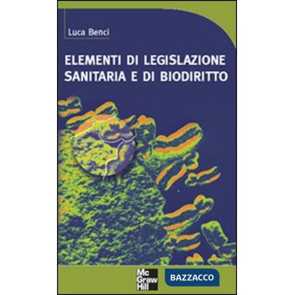 Elementi di legislazione sanitaria e di biodiritto