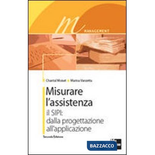 Misurare l'assistenza. Con CD-ROM