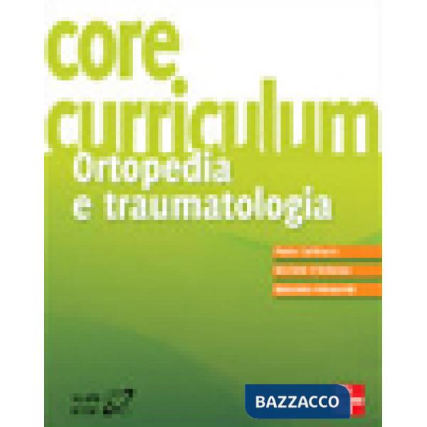 Core curriculum. Ortopedia e traumatologia
