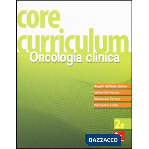 Core curriculum. Oncologia clinica