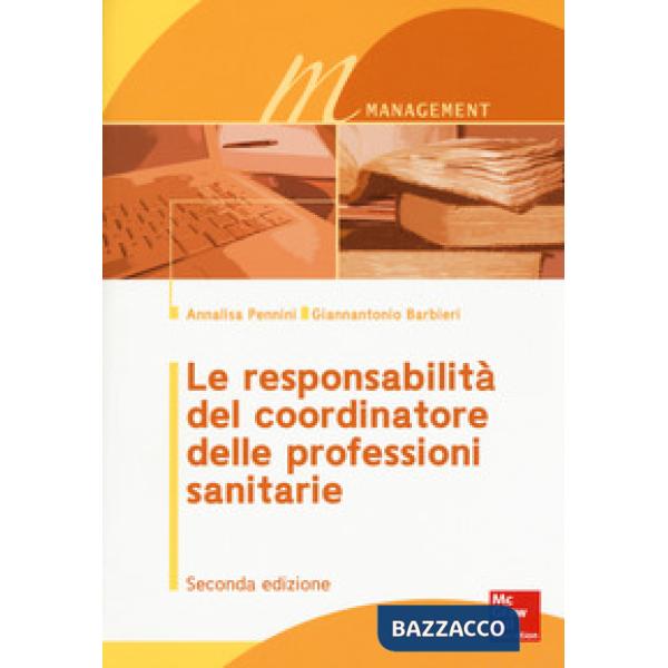 Responsabilità del coordinatore delle professioni sanitarie (Le)