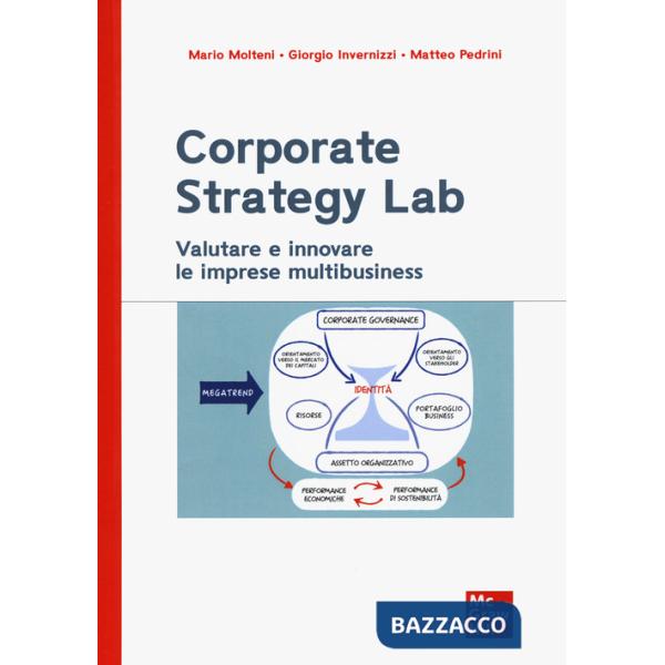Corporate strategy lab. Valutare e innovare le imprese multibusiness