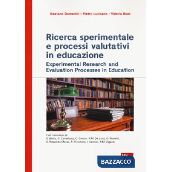 Ricerca sperimentale e processi valutativi in educazione